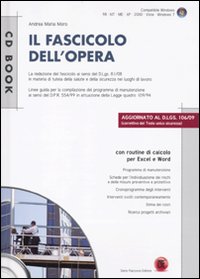 Il fascicolo dell'opera. Redazione ai sensi del D. Lgs. 81/08