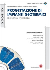Progettazione di impianti geotermici. Sonde verticali e pozzi d'acqua