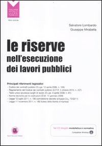 Le riserve nell'esecuzione dei lavori pubblici