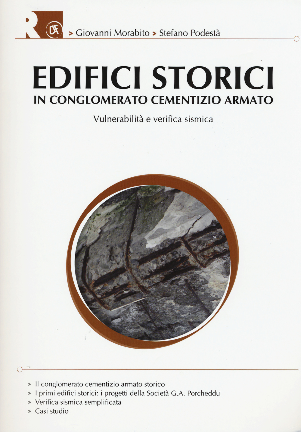 Edifici storici in conglomerato cementizio armato. Vulnerabilità e verifica sismica