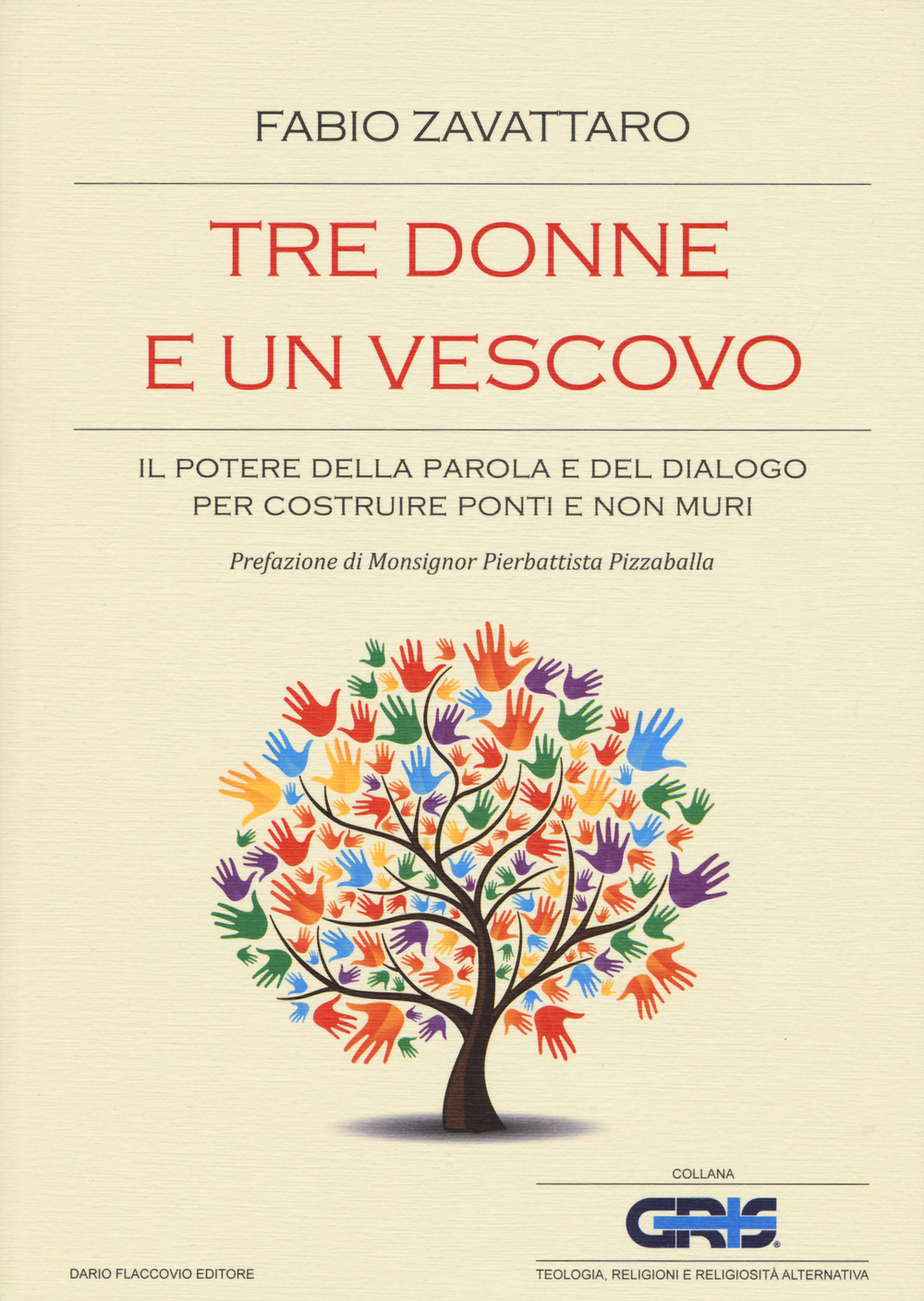 Tre donne e un vescovo. Il potere della parola e del dialogo per costruire ponti e non muri