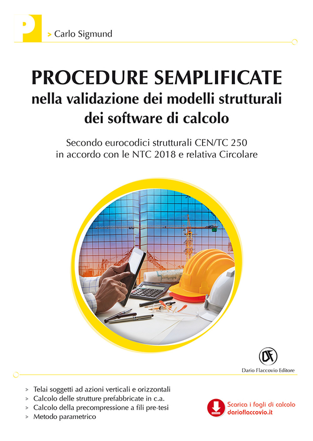 Procedure semplificate nella validazione dei modelli strutturali dei software di calcolo