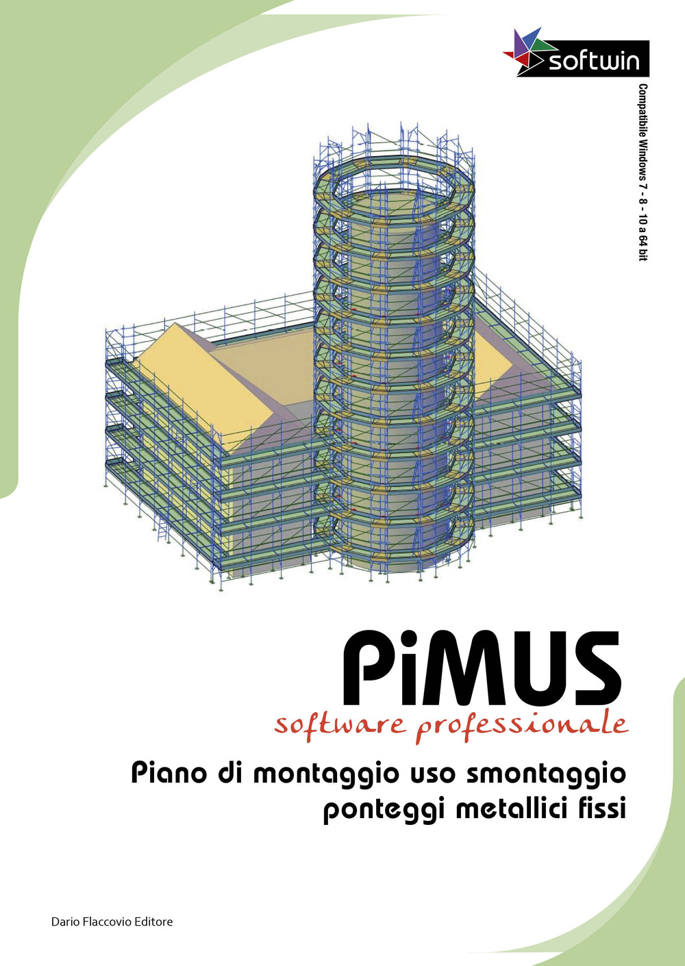 PiMUS. Piano di montaggio, uso e smontaggio per ponteggi metallici fissi