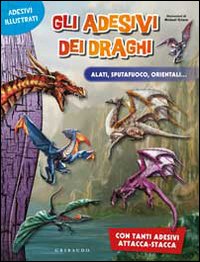 Gli adesivi dei draghi. Alati, sputafuoco, orientali...