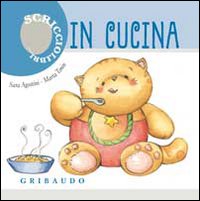 In cucina. Scricciolibri