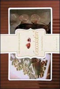 Cioccolatini e stuzzichini