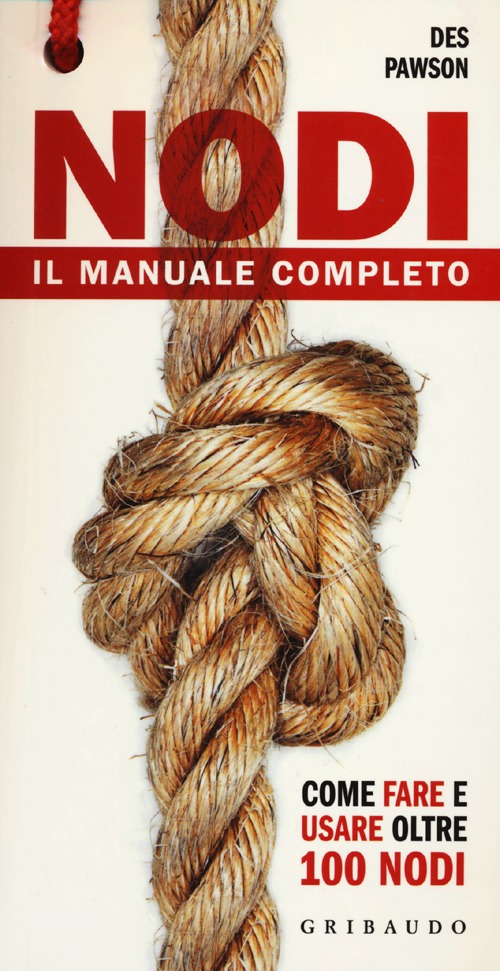 Nodi. Il manuale completo