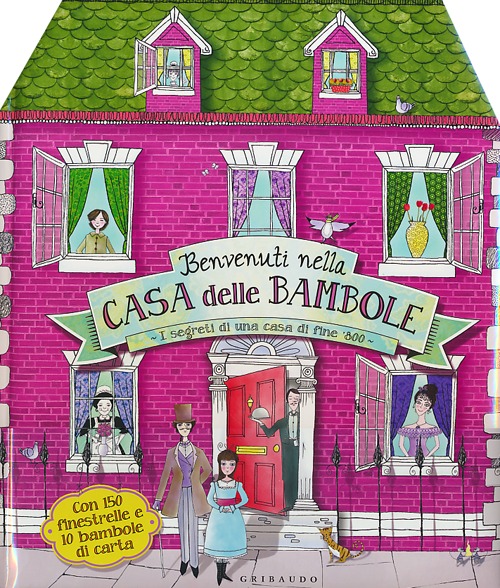 Benvenuti nella casa delle bambole. I segreti di una casa di fine '800