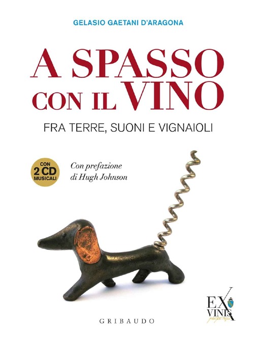 A spasso con il vino. Fra terre, suoni e vignaioli