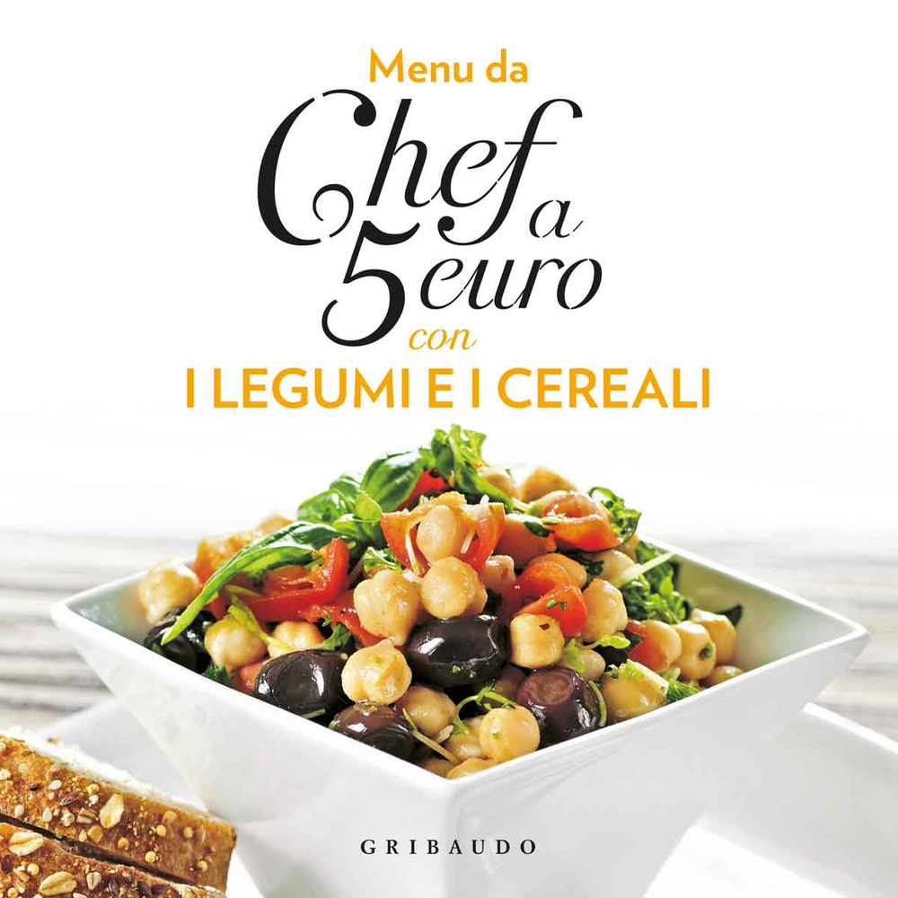 Menu da chef a 5 euro. Con i legumi e i cereali
