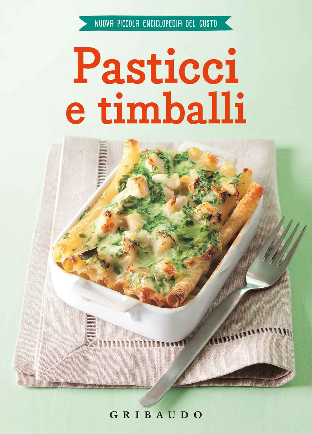 Pasticci e timballi