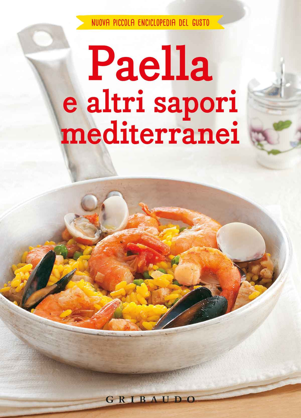 Paella e altri sapori mediterranei