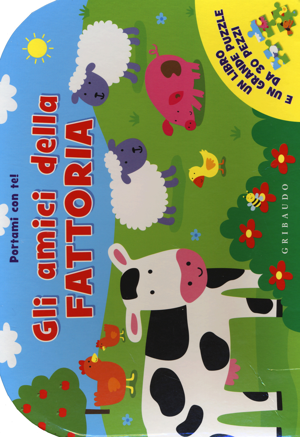 Gli amici della fattoria. Portami con te! Libro puzzle