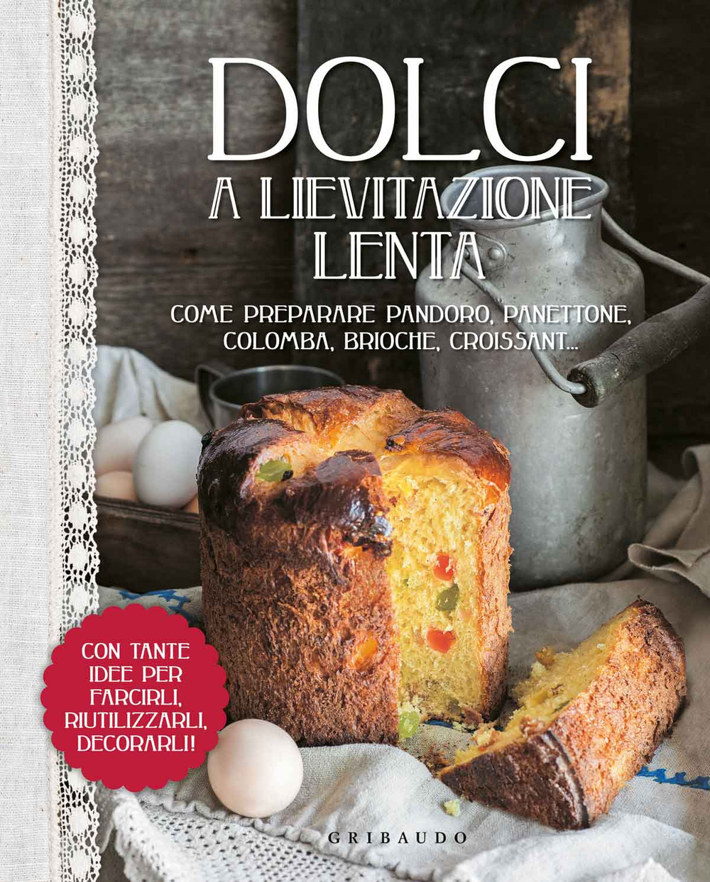 Dolci a lievitazione lenta