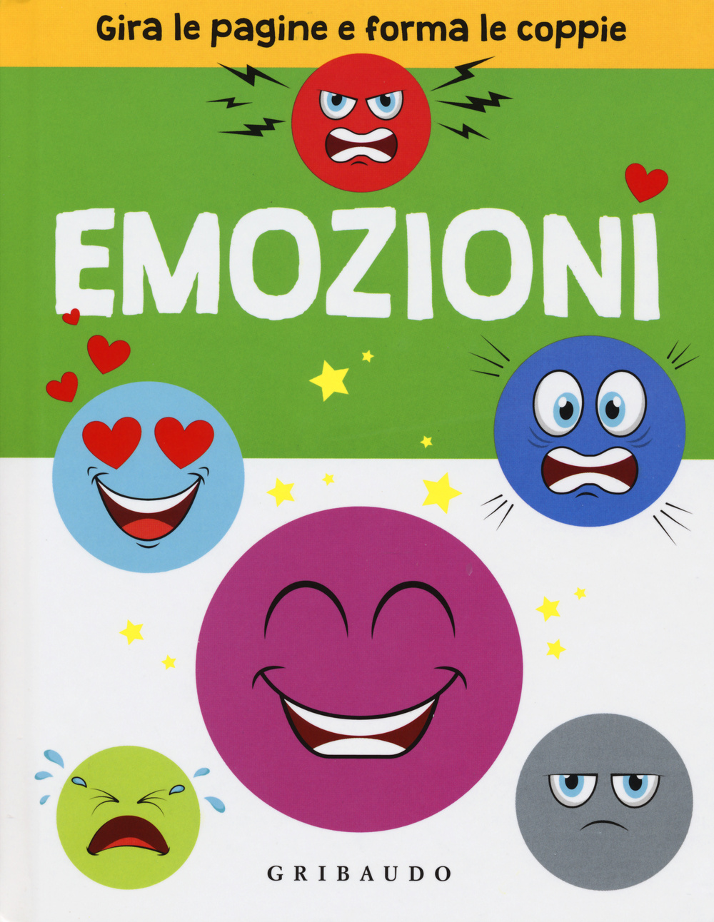 Emozioni. Gira le pagine e forma le coppie