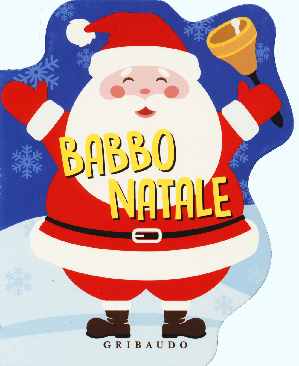Babbo Natale. Primi libri tocca senti