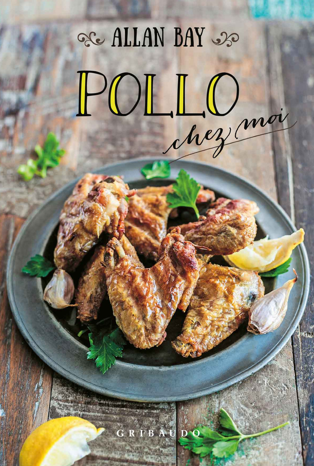 Pollo chez moi