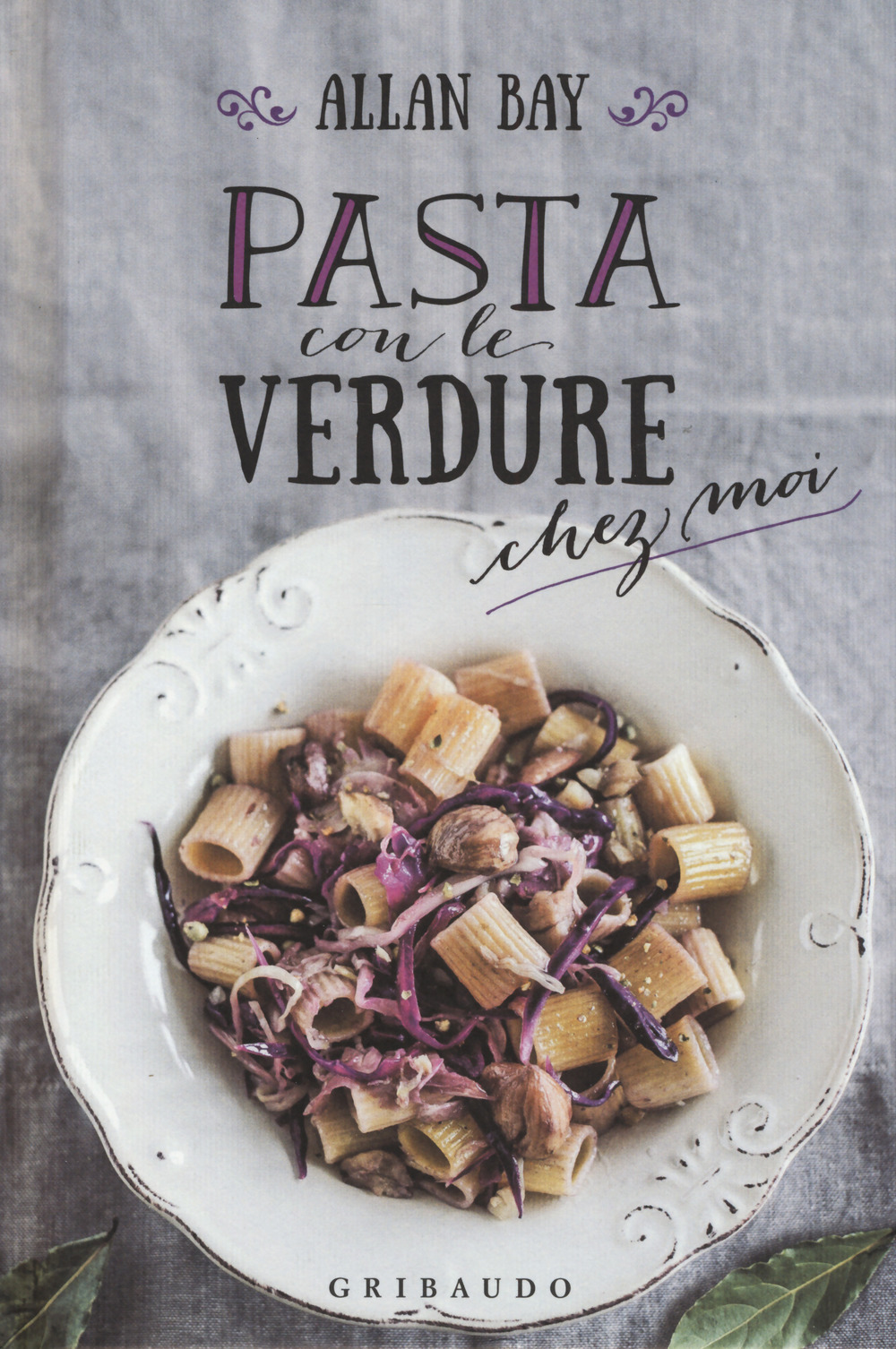 Pasta con le verdure chez moi