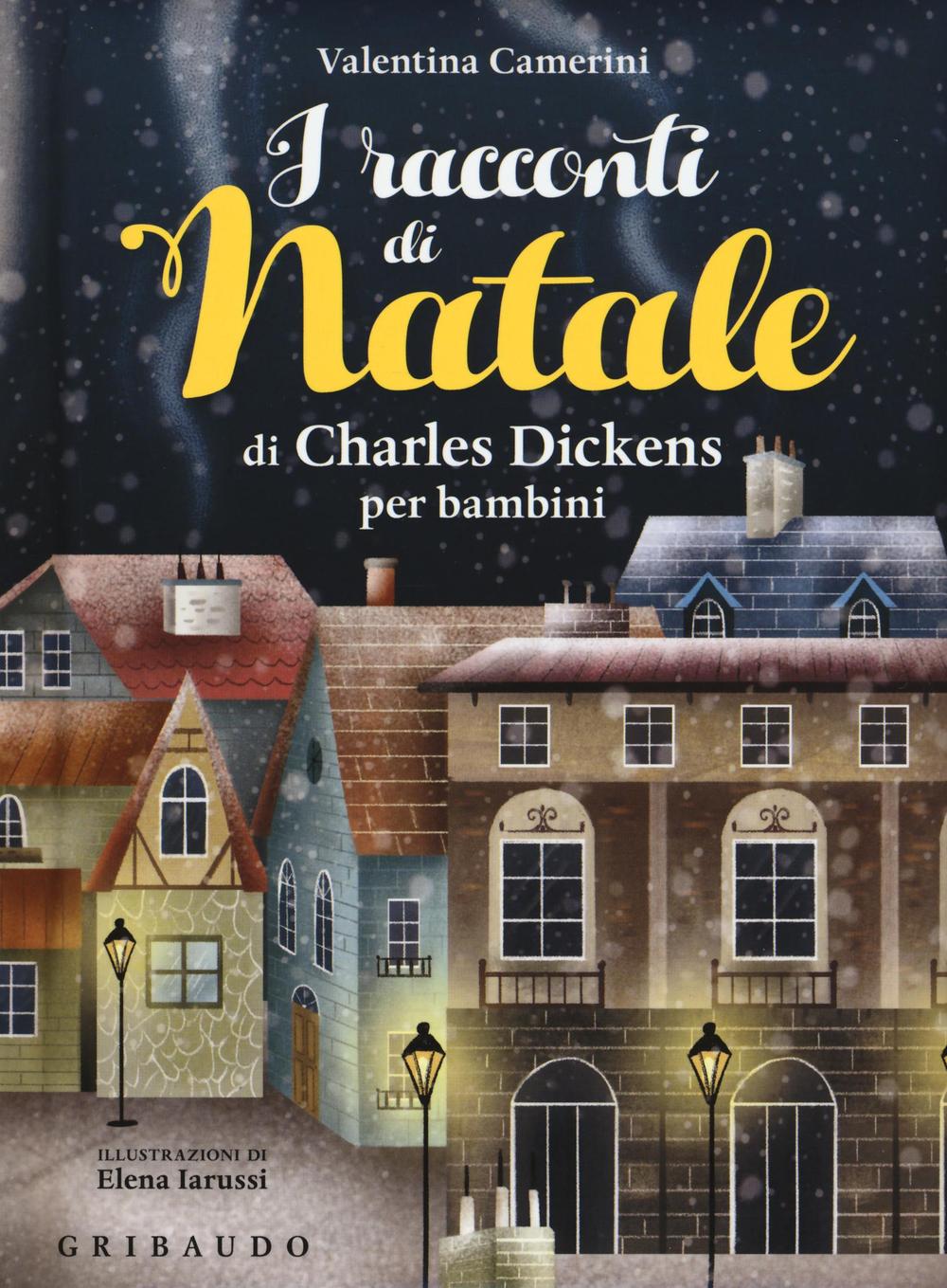 I racconti di Natale di Charles Dickens per bambini
