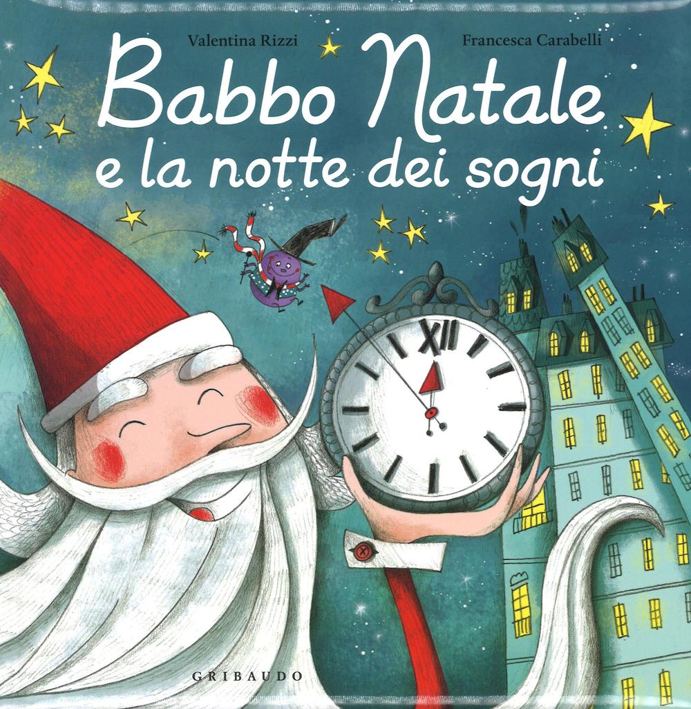 Babbo Natale e la notte dei sogni
