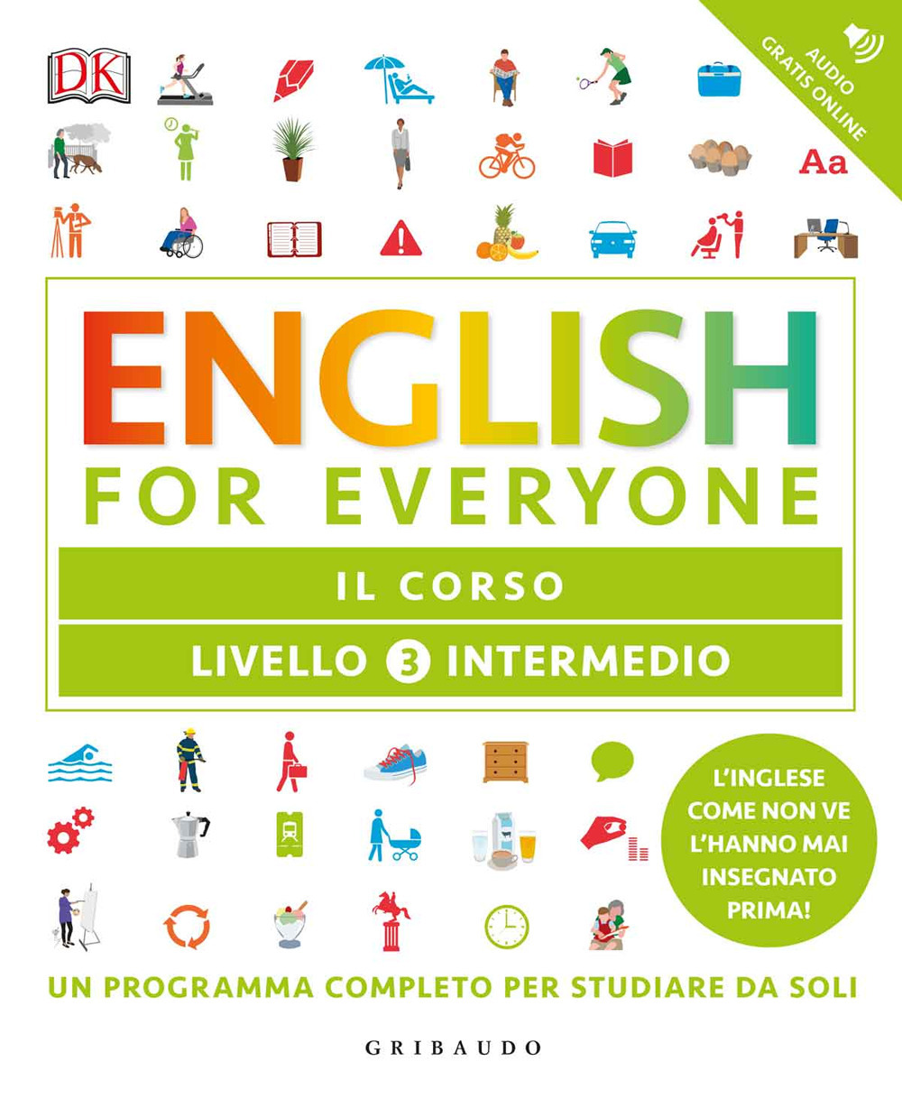 English for everyone. Livello 3 intermedio. Il corso