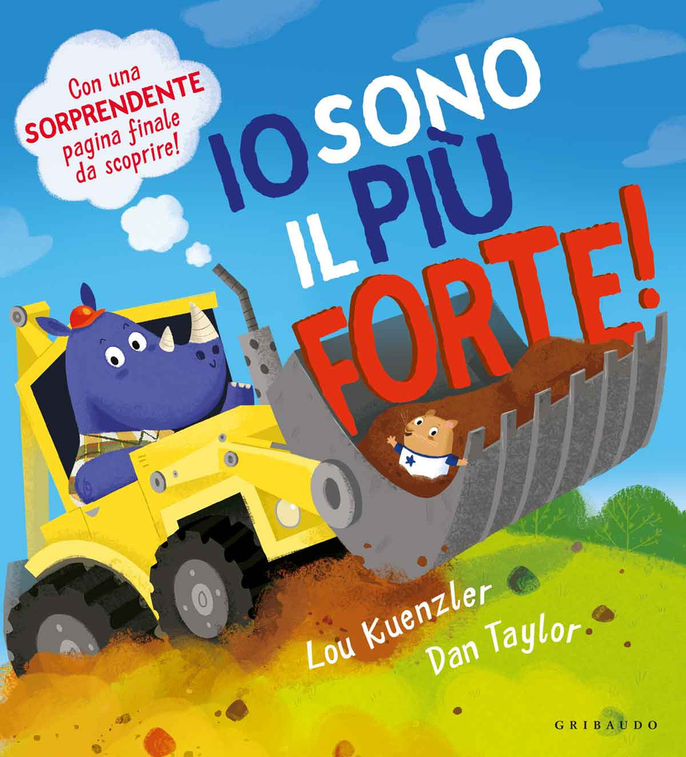 Io sono il più forte!