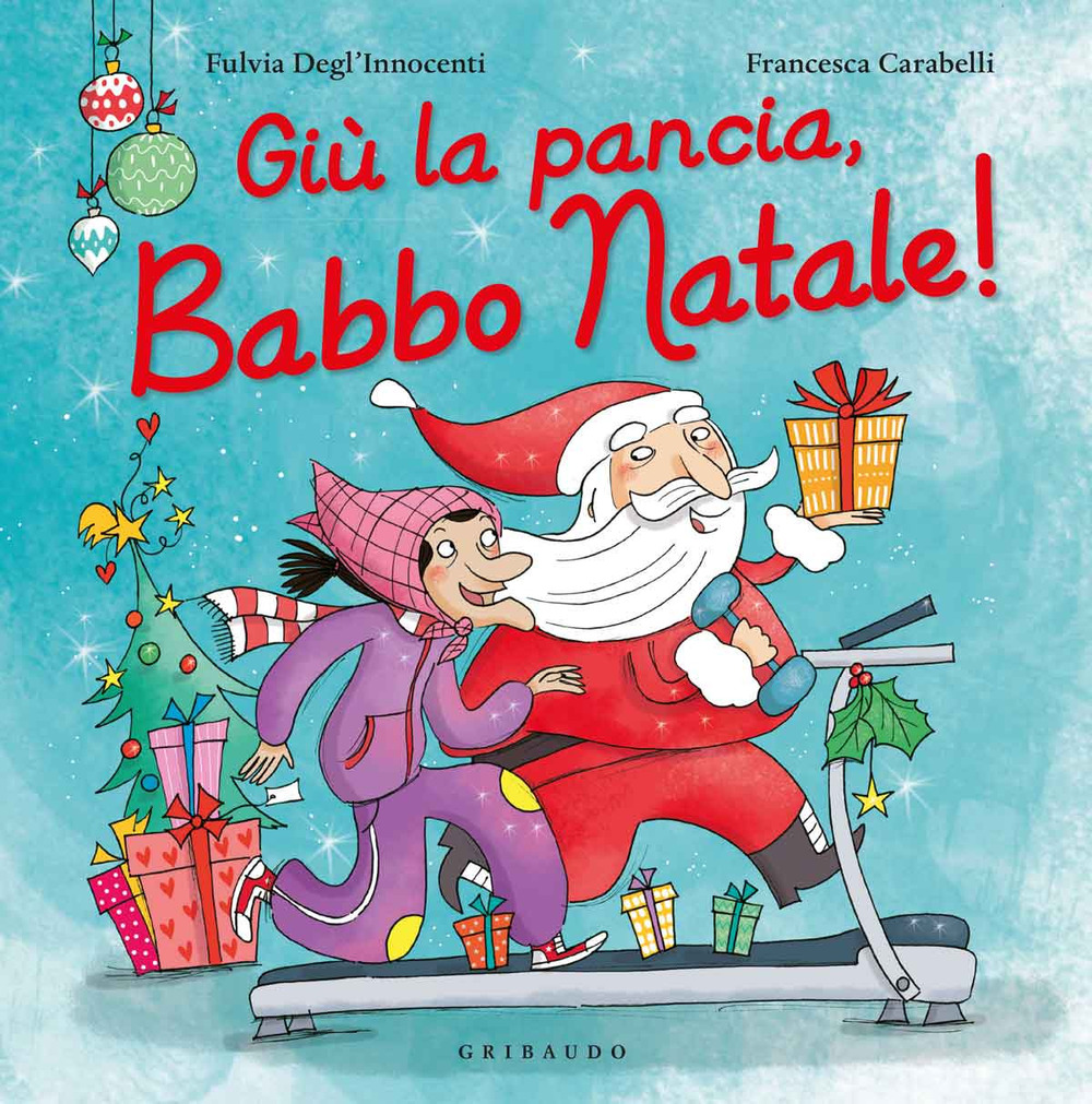 Giù la pancia, Babbo Natale!