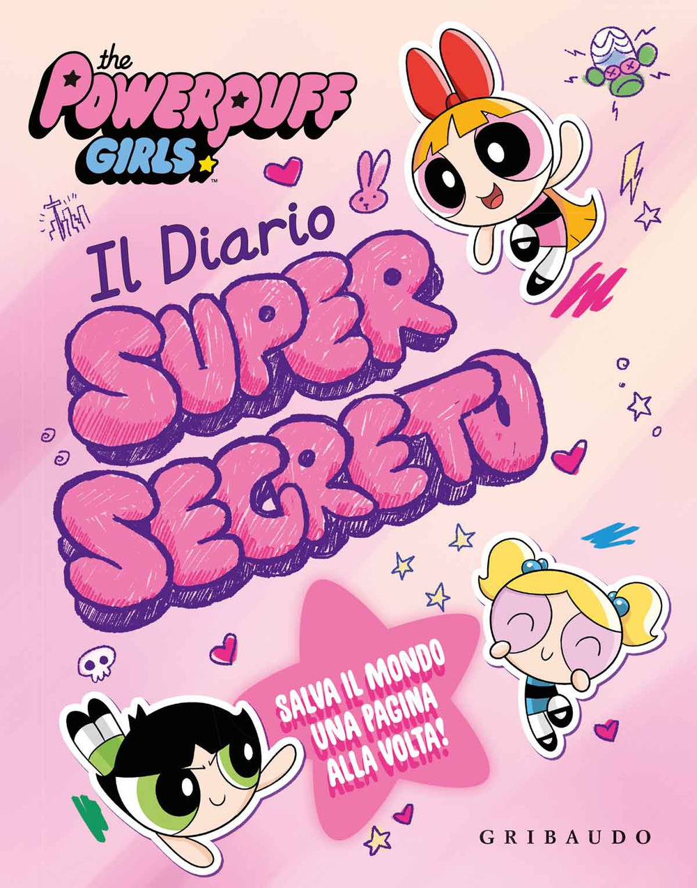 Il diario supersegreto. The Powerpuff Girls