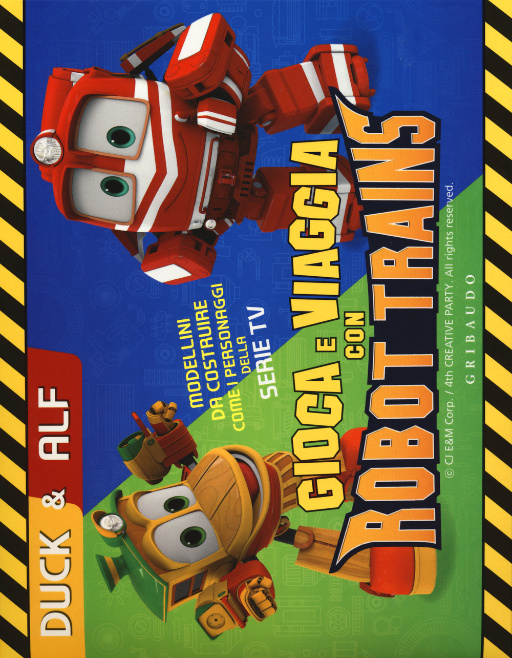 Duck & Alf. Gioca e viaggia con Robot Trains