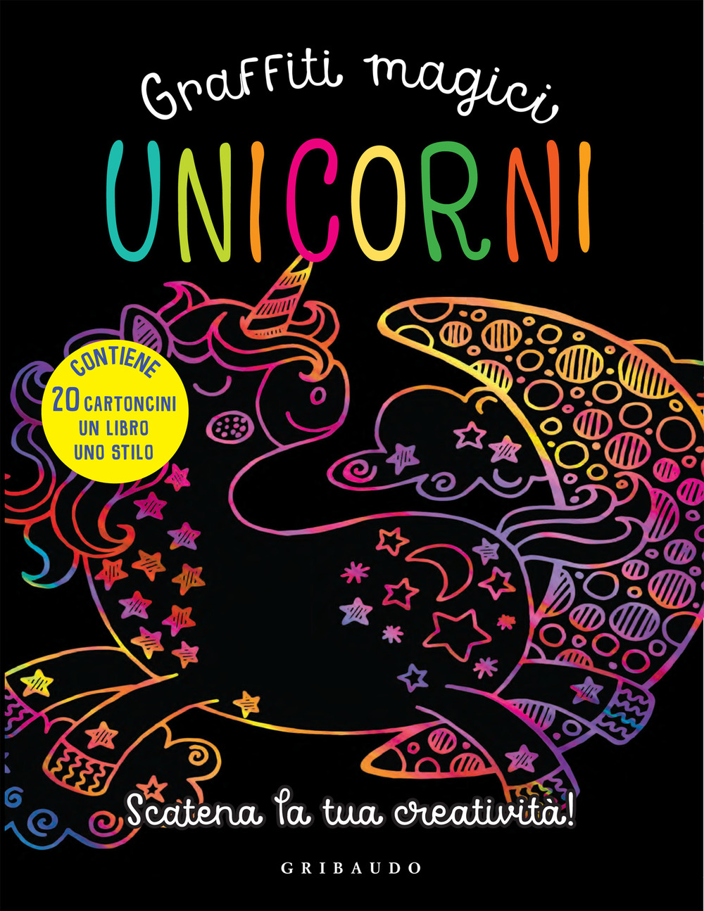 Unicorni. Graffiti magici