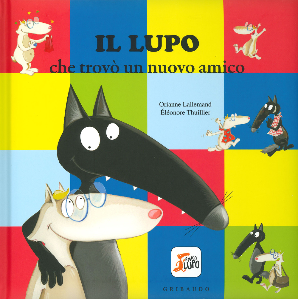 Il lupo che trovò un nuovo amico. Amico lupo