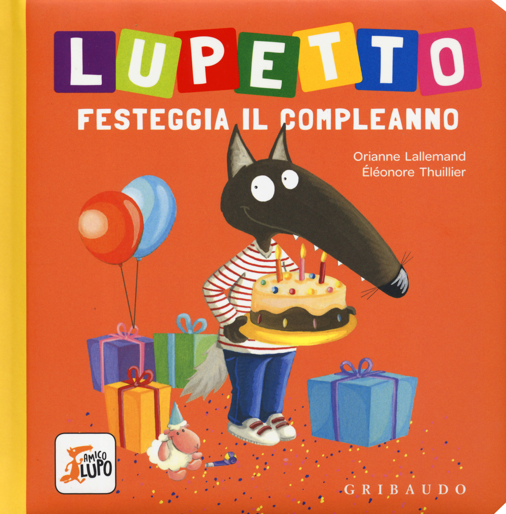 Lupetto festeggia il compleanno. Amico lupo