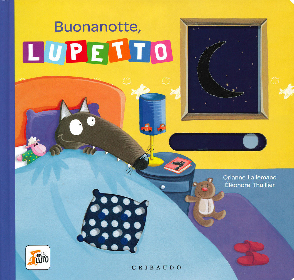 Buonanotte, Lupetto. Amico lupo