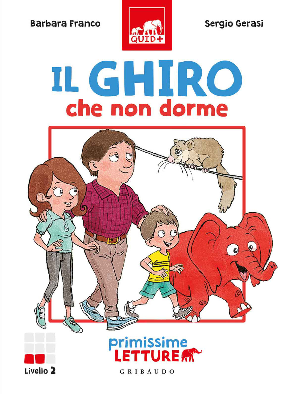 Il ghiro che non dorme. Primissime letture. Livello 2