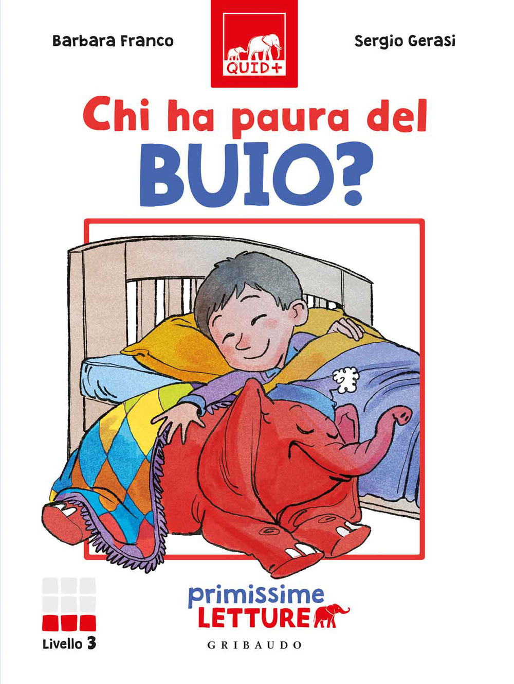 Chi ha paura del buio? Primissime letture. Livello 3