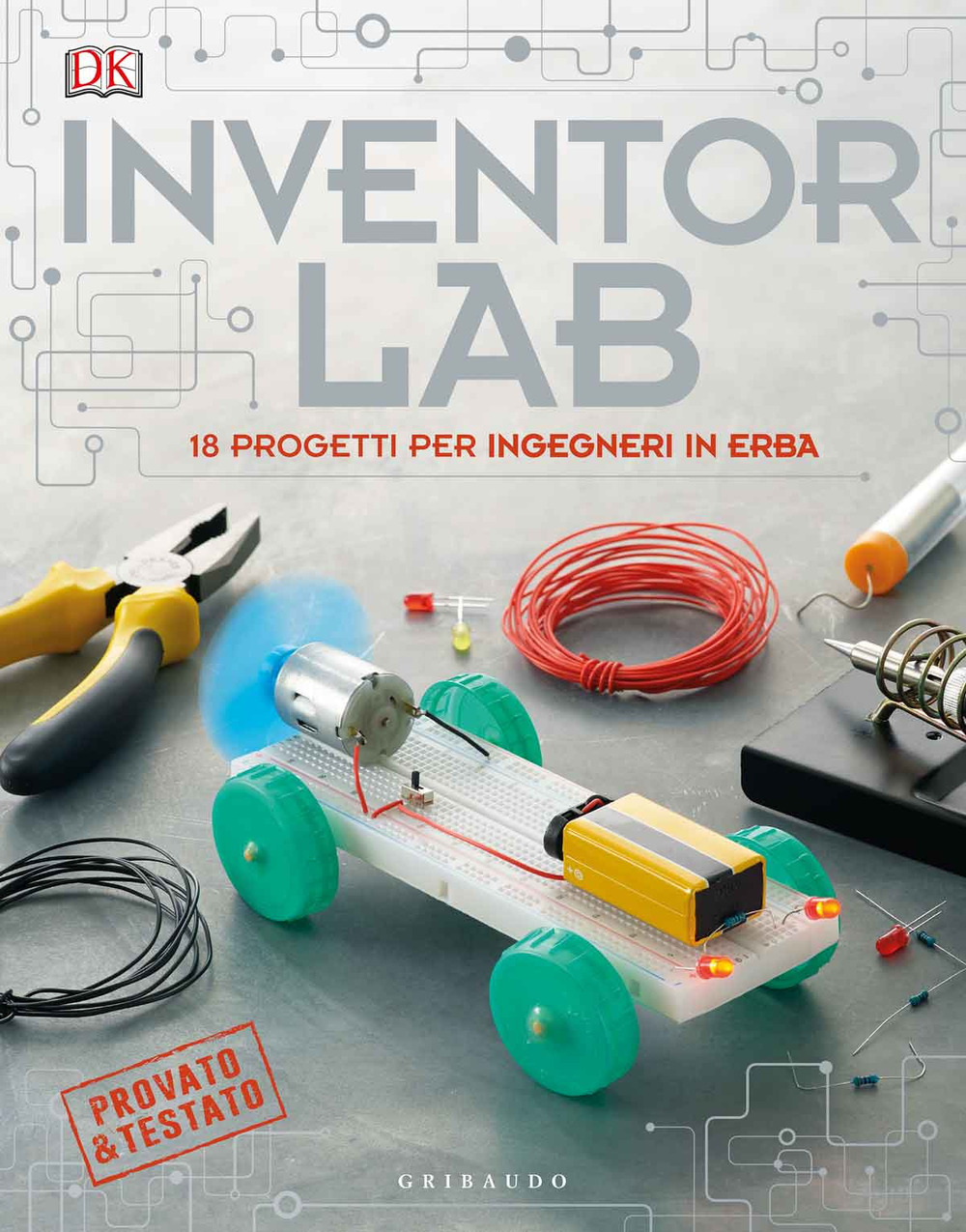 Inventor lab. 18 progetti per ingegneri in erba