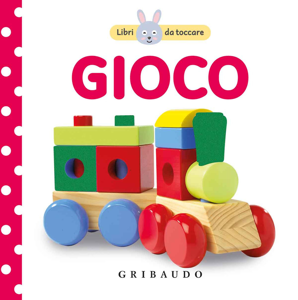 Gioco. Libri da toccare