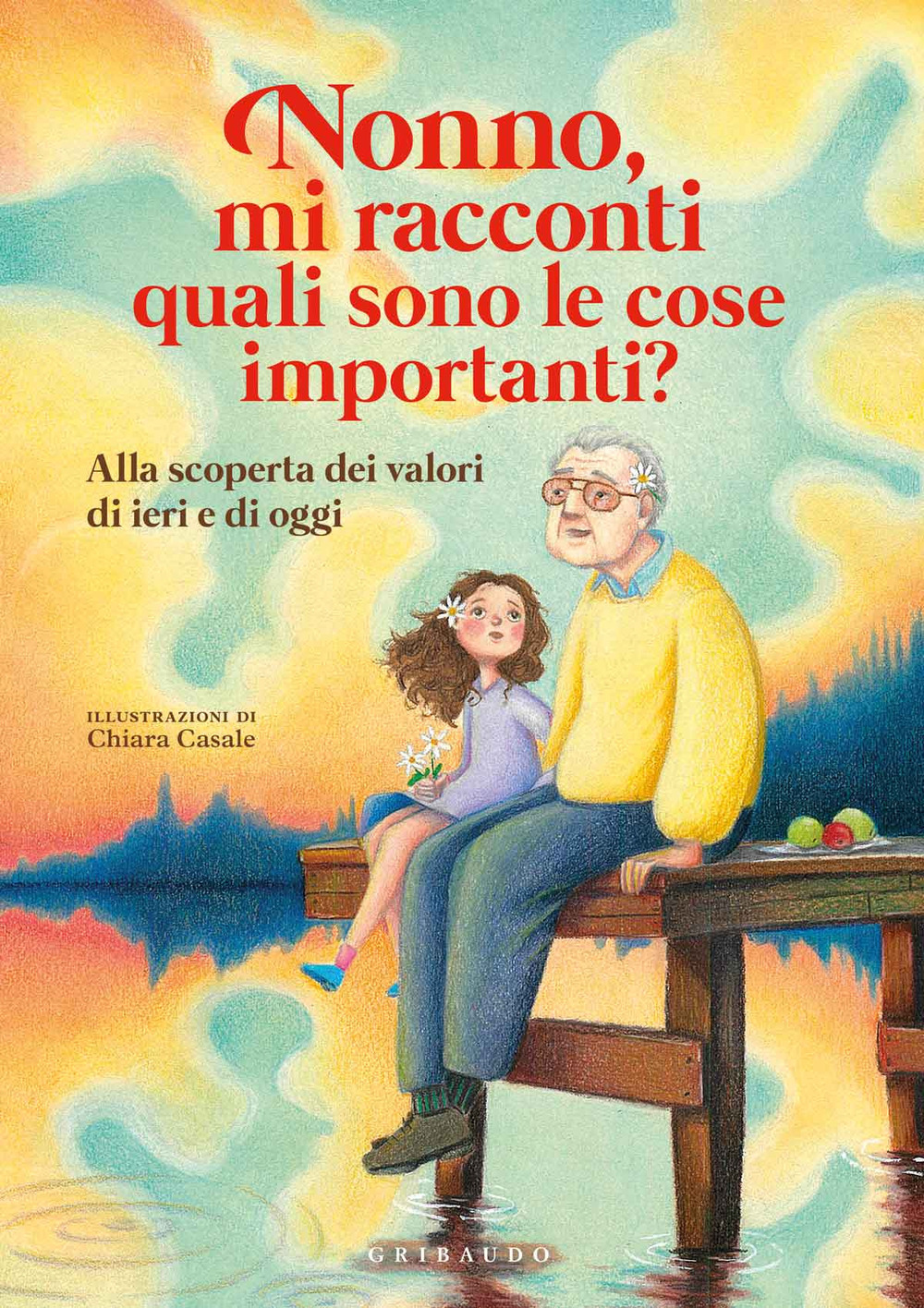Nonno, mi racconti quali sono le cose importanti? Alla scoperta dei valori di ieri e di oggi