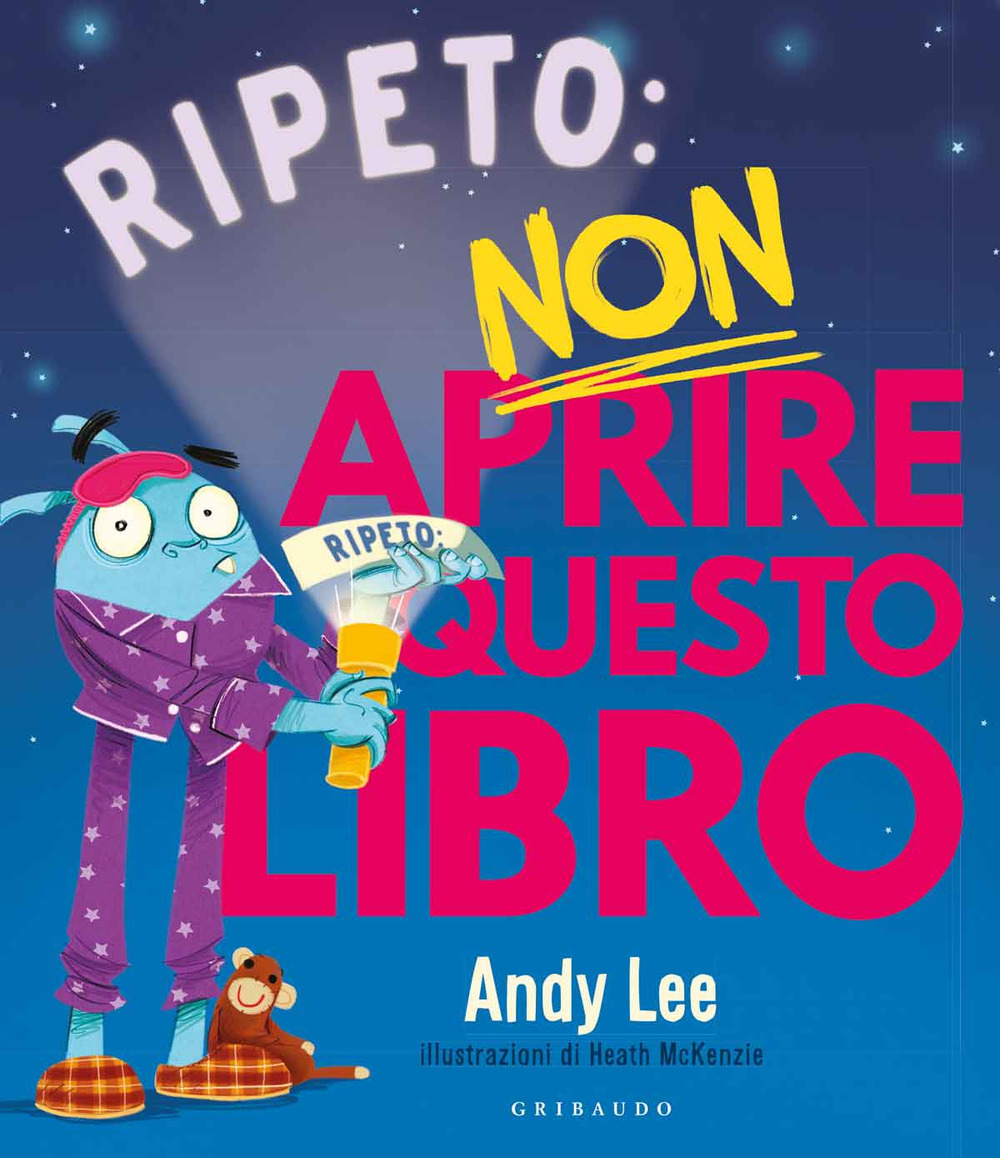Ripeto non aprire questo libro