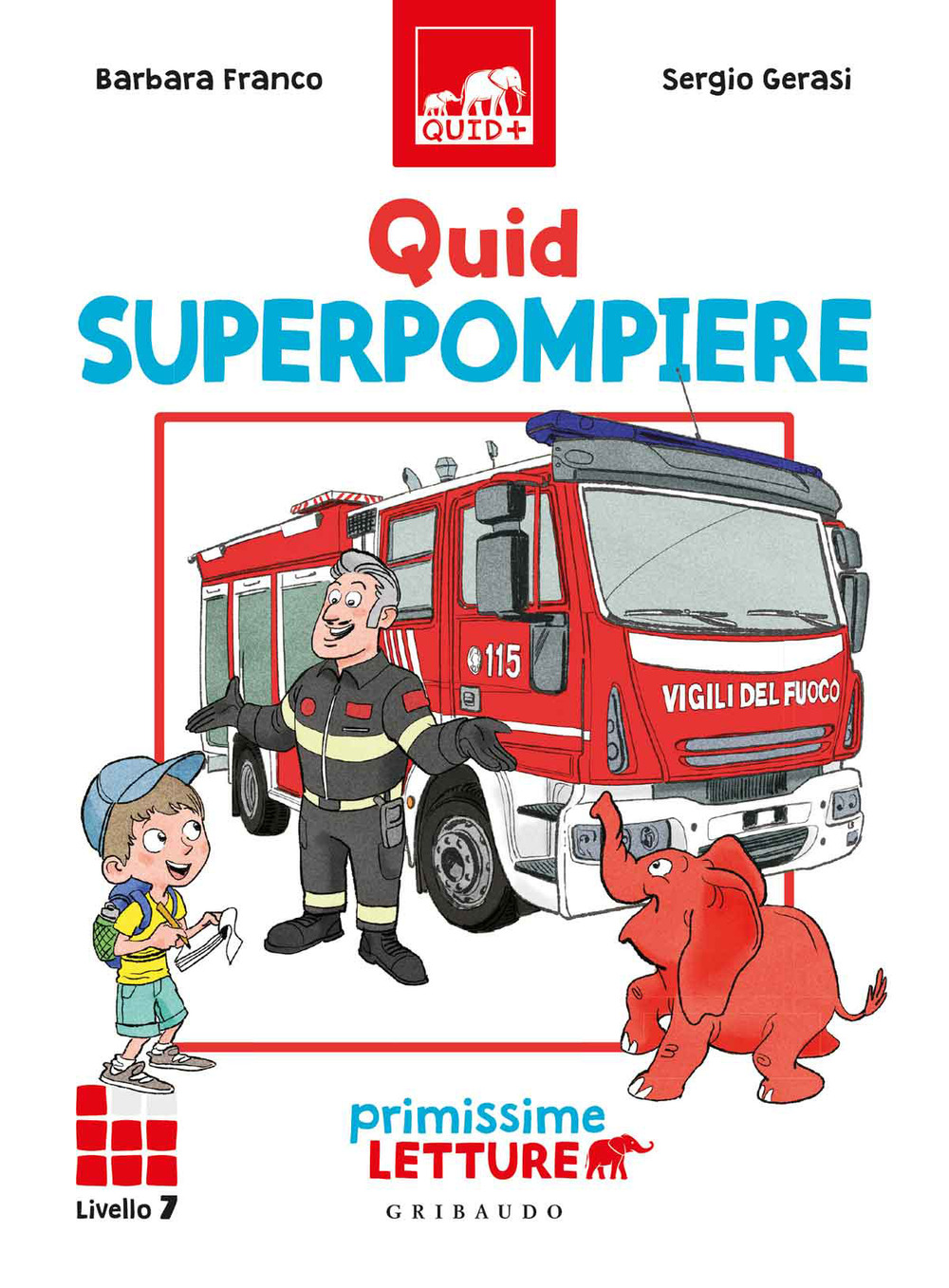 Quid superpompiere. Primissime letture. Livello 7