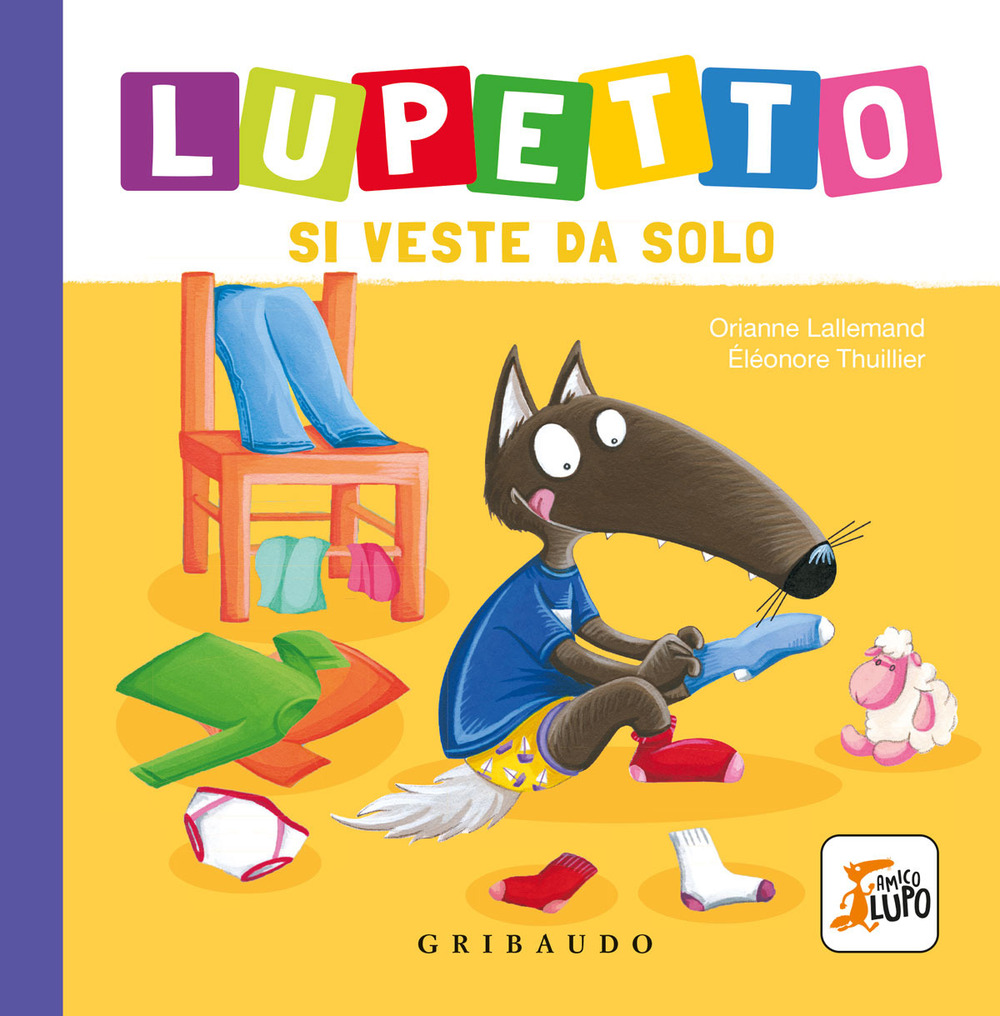 Lupetto si veste da solo. Amico lupo