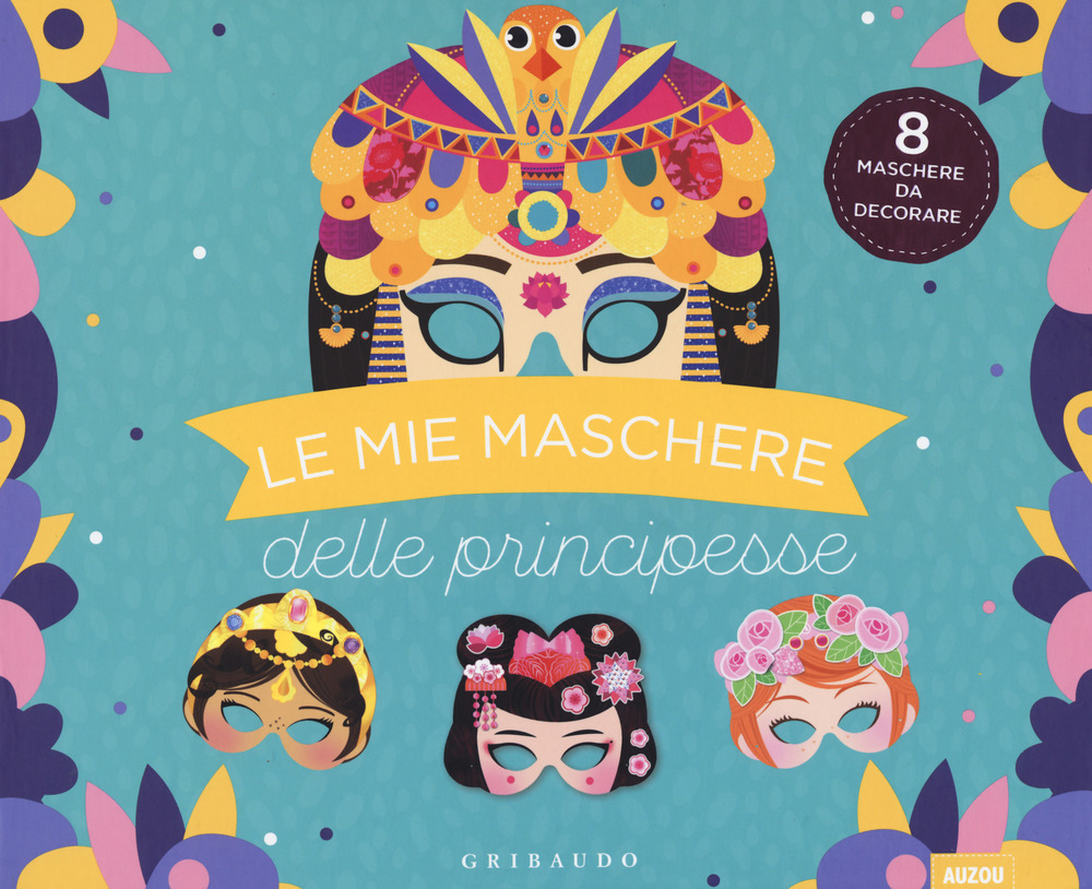 Le mie maschere delle principesse