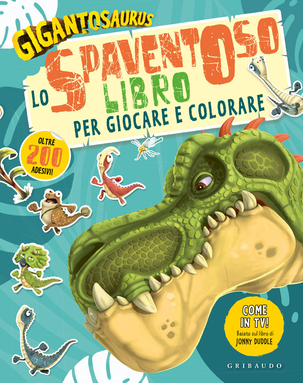Lo spaventoso libro per giocare e colorare. Gigantosaurus. Con adesivi