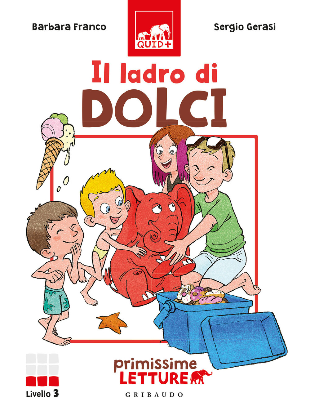 Il ladro di dolci. Primissime letture