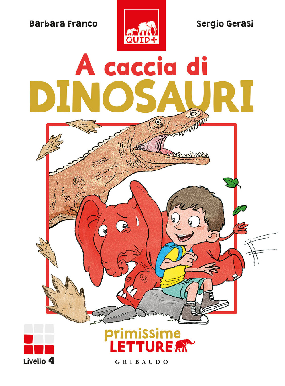 A caccia di dinosauri. Primissime letture