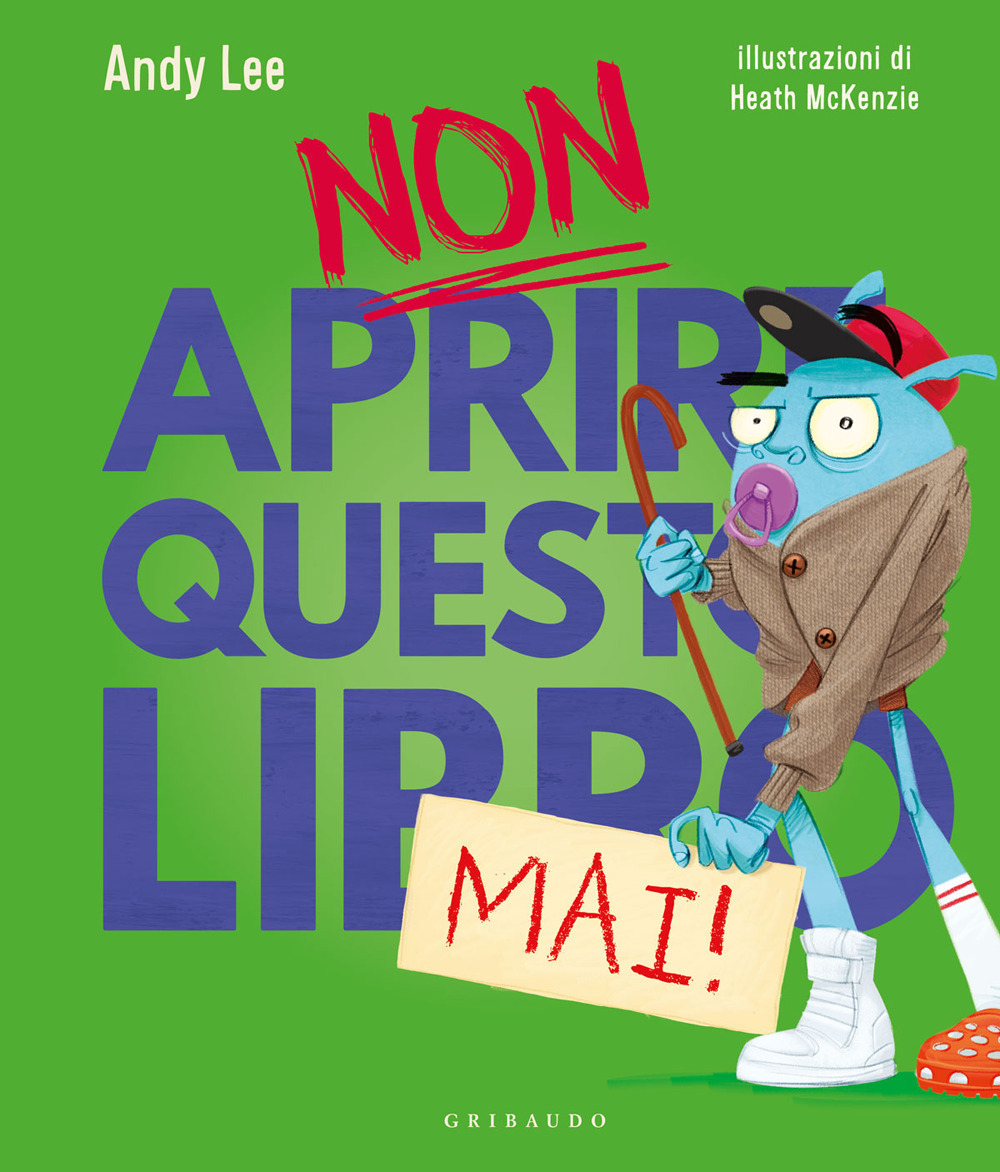 Non aprire questo libro mai!