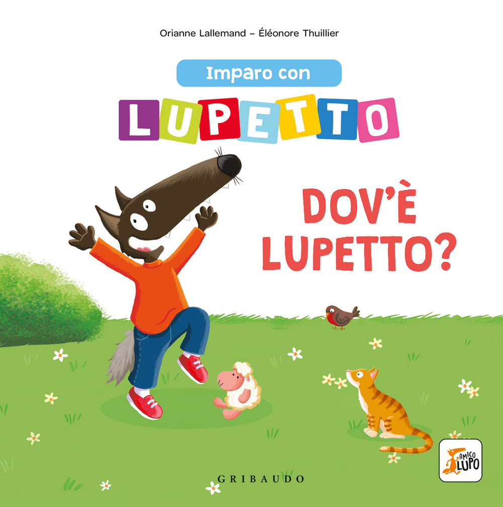 Imparo con lupetto. Dov'è lupetto? Amico lupo
