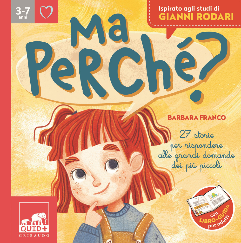 Ma perché? 27 storie per rispondere alle grandi domande dei più piccoli