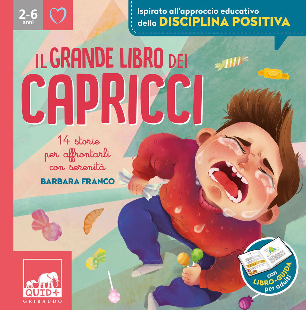 Il grande libro dei capricci. 14 storie per affrontarli con serenità