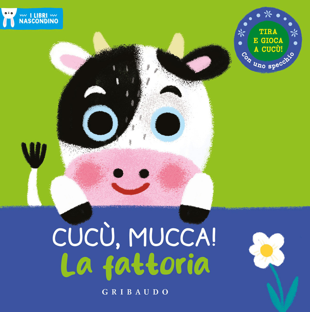 Cucù, mucca! La fattoria. I libri nascondino